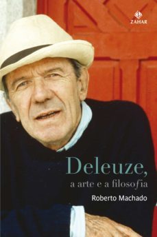 deleuze, a arte e a filosofia (ebook)-roberto machado-9788537808061