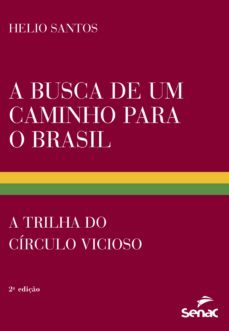 a busca de um caminho para o brasil (ebook)-helio santos-9788539605361