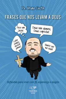 frases que nos levam a deus (ebook)-pe. bruno costa-9788553390861
