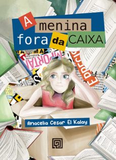 a menina fora da caixa (ebook)-anacelia cesar el kalay-9788563920461