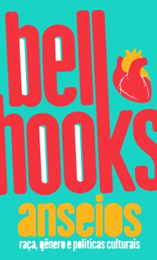anseios (ebook)-bell hooks-9788593115561
