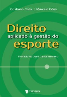 direito aplicado a gesto do esporte (ebook)-cristiano caus-9788599519561