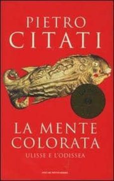 la mente colorata. ulisse e l odissea.-9788804529361