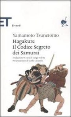 hagakure. il codice segreto dei samurai-tsunetomo yamamoto-9788806201661