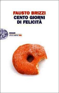 cento giorni di felicita-9788806215361