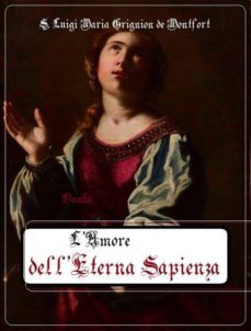 l' amore dell'eterna sapienza (ebook)-9788826476261