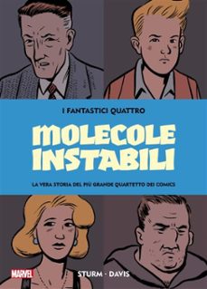 fantastici quattro - molecole instabili (ebook)-james sturm-9788828789161