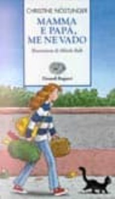 mamma e papa, me ne vado-christine nostlinger-9788879263061
