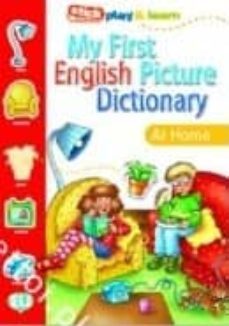my first english picture dictionary at home (stick play & learn)-joy olivier-9788881488261