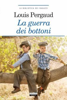 la guerra dei bottoni (ebook)-louis pergaud-9788883375361