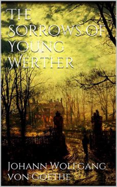 the sorrows of young werther (ebook)-johann wolfgang von goethe-9788892566361
