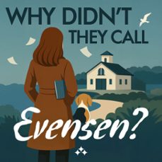 why didn't they call evensen? (audiolibro)-9789190020661