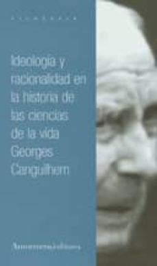 ideologia y racionalidad en la historia de las ciencias de la vid a-9789505183661