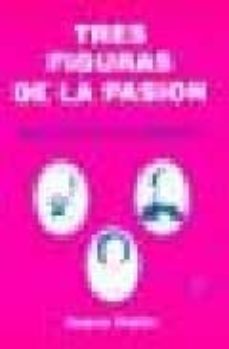 tres figuras de la pasion-nicolle kress rosen-9789506023461