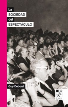 sociedad del espectaculo, la-guy debord-9789508891761