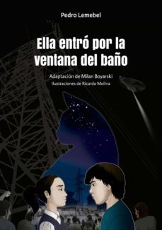 ella entró por la ventana del baño (ebook)-pedro lemebel mardones-sergio gomez caceres-ricardo molina gajardo-9789560012661
