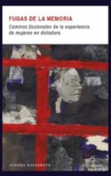 fugas de la memoria (ebook)-sandra navarrete-9789560103161