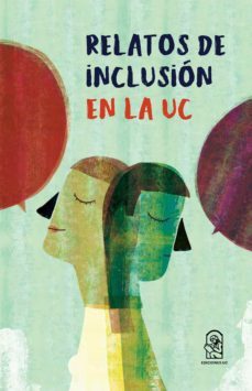 relatos de inclusion en la uc (ebook)-9789561424661
