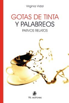 gotas de tinta y palabreos. (ebook)-virginia vidal-9789562846561