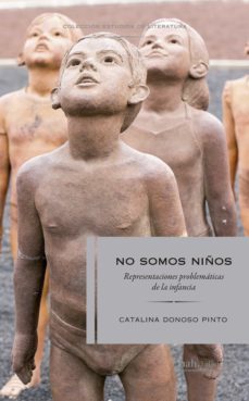 no somos niños (ebook)-catalina donoso pinto-9789563572261