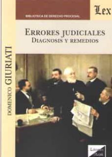 errores judiciales: diagnosis y remedios-domenico giuriati-9789563921861
