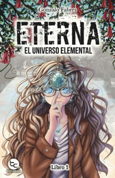 eterna, el universo elemental (ebook)-gonzalo fabres-9789564064161