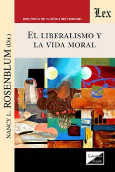 liberalismo y la vida moral, el-9789564076461