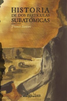 historia de dos particulas subatomicas (ebook)-9789566039761