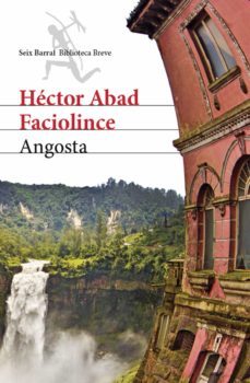 angosta (ebook)-hector abad faciolince-9789584238061