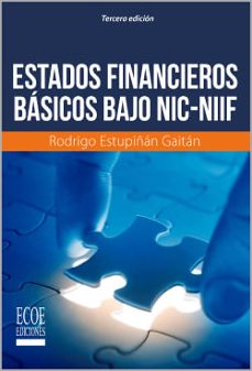 estados financieros basicos bajo nic niif-rodrigo estupiñan gaitan-9789587714661