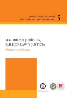 seguridad juridica, rule of law y justicia (ebook)-9789588994161