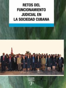 retos del funcionamiento judicial en la sociedad cubana (ebook)-9789590622861