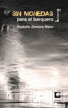 sin monedas para el barquero (ebook)-rodolfo zamora rielo-9789591022561