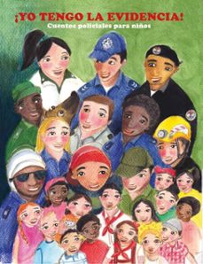 ¡yo tengo la evidencia! cuentos policiales para niños (ebook)- colectivo de autores-9789592116061