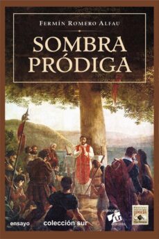sombra prodiga (ebook)-fermín romero alfau-9789593023061