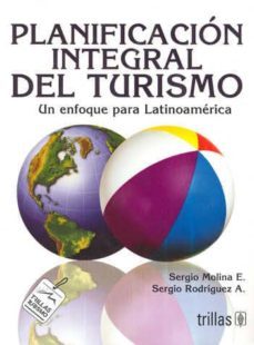 planificacion integral del turismo-sergio molina-sergio rodriguez-9789682443961