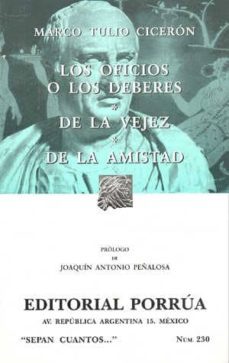 los oficios o los deberes: de la vejez, de la amistad (11ª ed.)-9789700747361
