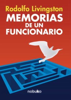 memorias de un funcionario (ebook)-rodolfo livingston-9789873409561