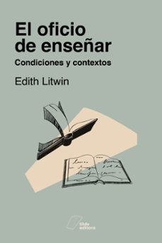 el oficio de enseñar (ebook)-edith litwin-9789874823861