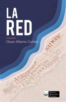la red (ebook)-oscar alberto cañete-9789874882561