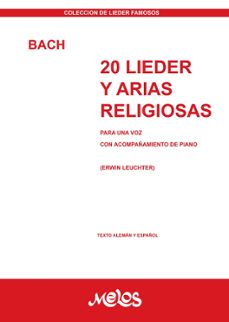 20 lieder y arias religiosas bach (ebook)-johann sebastian bach-9789876116961