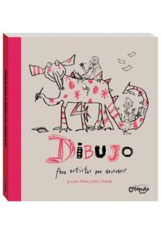 dibujo para artistas por descubrir-quentin blake-john cassidy-9789876373661