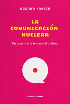 la comunicacion nuclear (ebook)-9789876918961