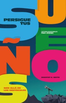 persigue tus sueños (ebook)-dorothy e. watts-9789877980561