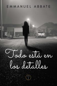 todo esta en los detalles (ebook)-emmanuel abbate-9789878492261