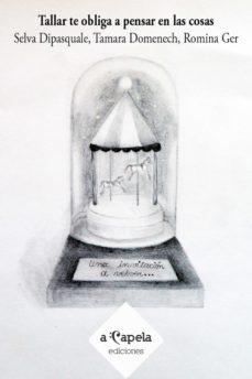 tallar te obliga a pensar en las cosas (ebook)-selva dipasquale-tamara domenech-9789878648361