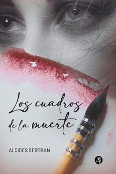 los cuadros de la muerte (ebook)-alcides bertran-9789878725161