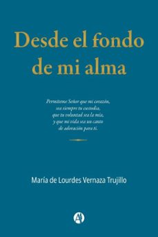 desde el fondo de mi alma (ebook)-maría lourdes vernaza de trujillo-9789878727561