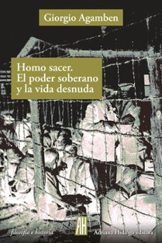 homo sacer. el poder soberano y la vida desnuda (ebook)-giorgio agamben-9789878969961