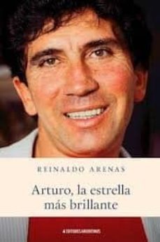 arturo, la estrella mas brillante-reinaldo arenas-9789879586761